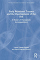 Book cover of: Early Relational Trauma and the Development of the Self. By: Tomás Casado-Frankel