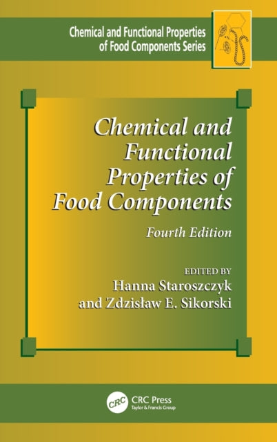 Book cover of: Chemical and Functional Properties of Food Components. By: Hanna Staroszczyk