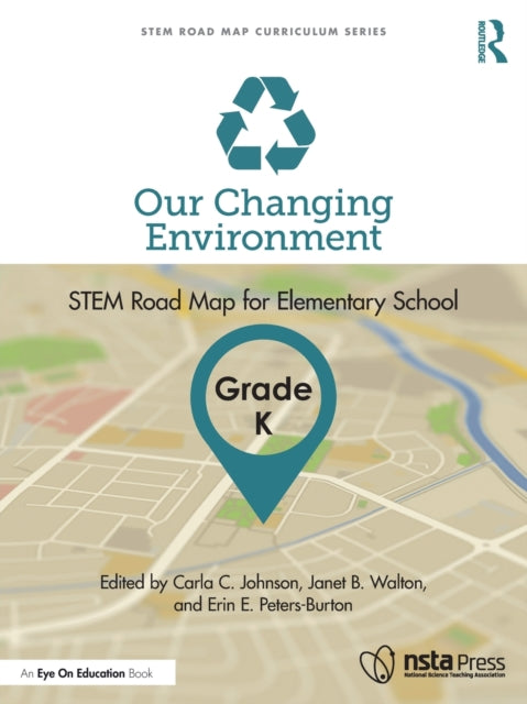 Book cover of: Our Changing Environment, Grade K. By: Carla C. Johnson