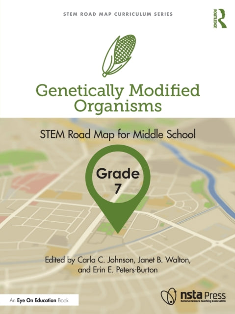 Book cover of: Genetically Modified Organisms, Grade 7. By: Carla C. Johnson