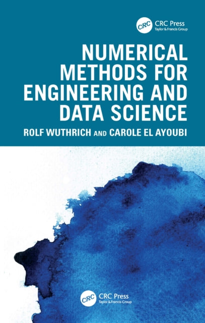 Book cover of: Numerical Methods for Engineering and Data Science. By: Rolf Wuthrich