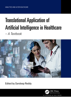 Translational Application of Artificial Intelligence in Healthcare