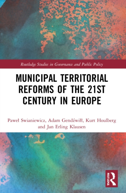 Book cover of: Municipal Territorial Reforms of the 21st Century in Europe. By: Pawe Swianiewicz