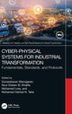 Book cover of: Cyber-Physical Systems for Industrial Transformation. By: Gunasekaran Manogaran