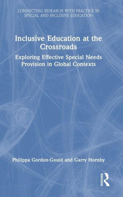 Book cover of: Inclusive Education at the Crossroads. By: Philippa Gordon-Gould