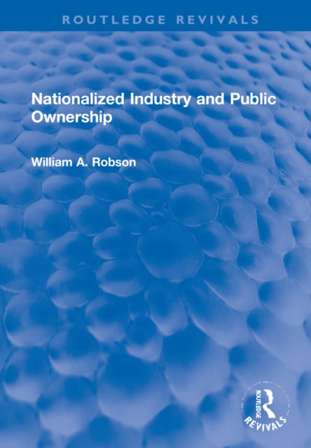 Book cover of: Nationalized Industry and Public Ownership