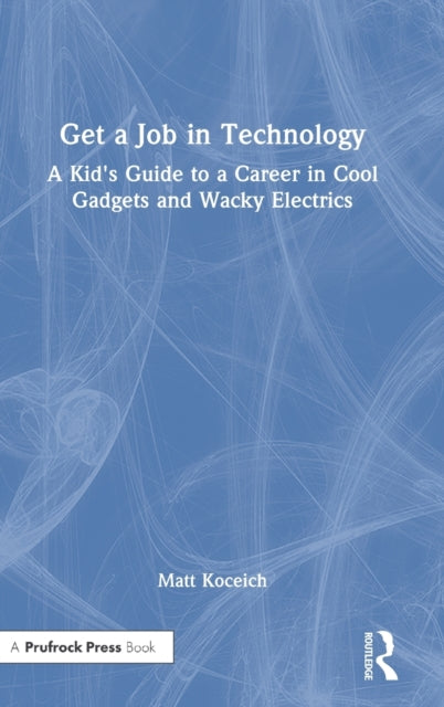 Book cover of: Get a Job in Technology. By: Matt Koceich