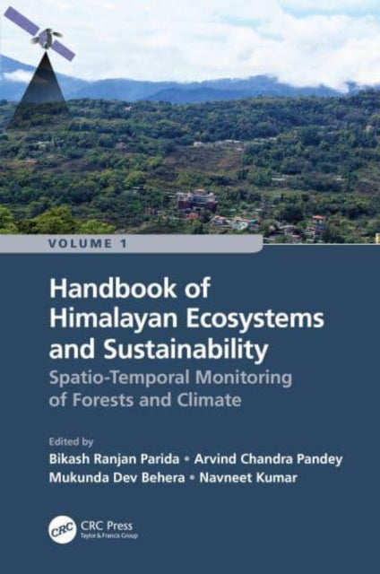 Book cover of: Handbook of Himalayan Ecosystems and Sustainability, Volume 1. By: Bikash Ranjan Parida