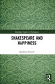 Book cover of: Shakespeare and Happiness. By: Kathleen French