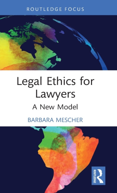Book cover of: Legal Ethics for Lawyers. By: Barbara Mescher