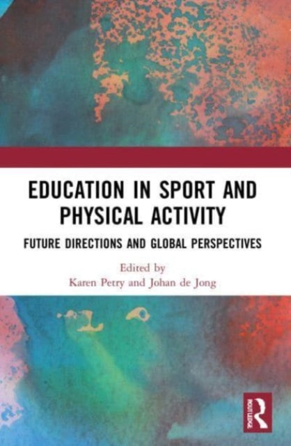 Book cover of: Education in Sport and Physical Activity. By: Karen Petry