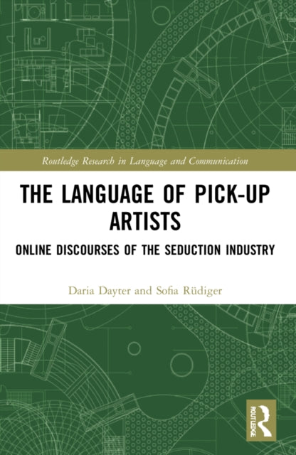 Book cover of: Language of Pick-Up Artists. By: Daria Dayter