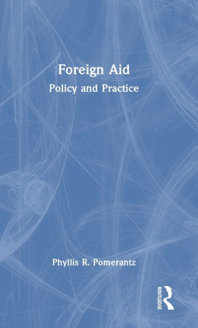 Book cover of: Foreign Aid. By: Phyllis R. Pomerantz