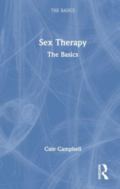 Book cover of: Sex Therapy. By: Cate Campbell
