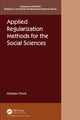 Book cover of: Applied Regularization Methods for the Social Sciences. By: W. Holmes Finch