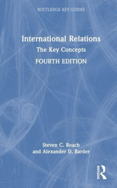 Book cover of: International Relations. By: Steven C Roach