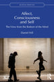 Book cover of: Affect, Consciousness and Self. By: Daniel Hill