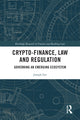 Book cover of: Crypto-Finance, Law and Regulation. By: Joseph Lee