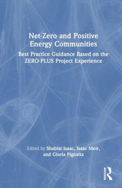 Book cover of: Net-Zero and Positive Energy Communities. By: Shabtai Isaac