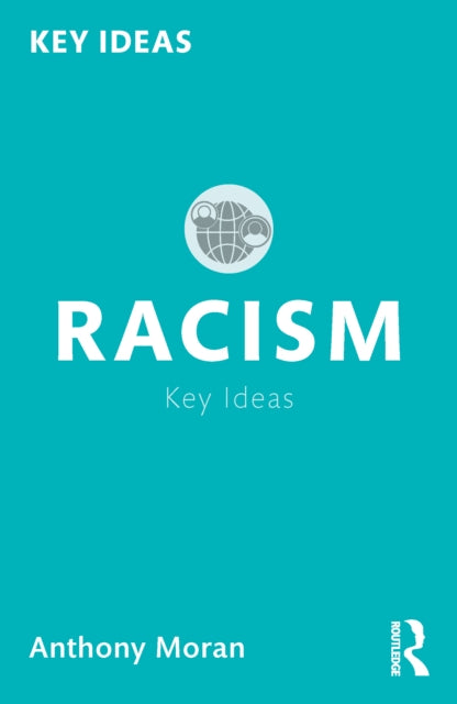 Book cover of: Racism. By: Anthony Moran