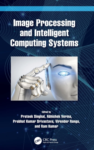 Book cover of: Image Processing and Intelligent Computing Systems. By: Prateek Singhal