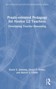 Book cover of: Praxis-oriented Pedagogy for Novice L2 Teachers. By: Karen E. Johnson