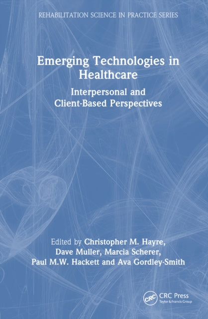 Book cover of: Emerging Technologies in Healthcare