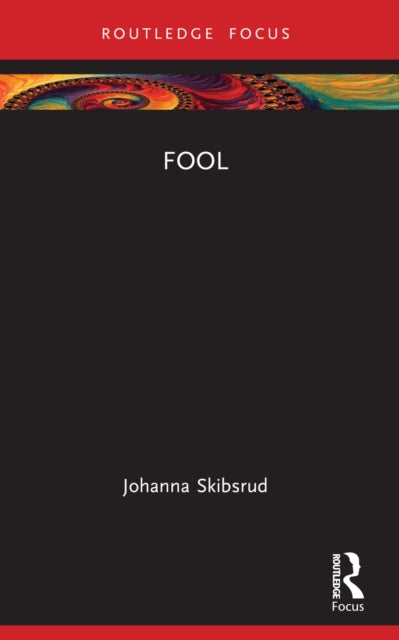 Book cover of: Fool. By: Johanna Skibsrud