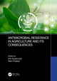 Book cover of: Antimicrobial Resistance in Agriculture and its Consequences. By: Arti Gupta