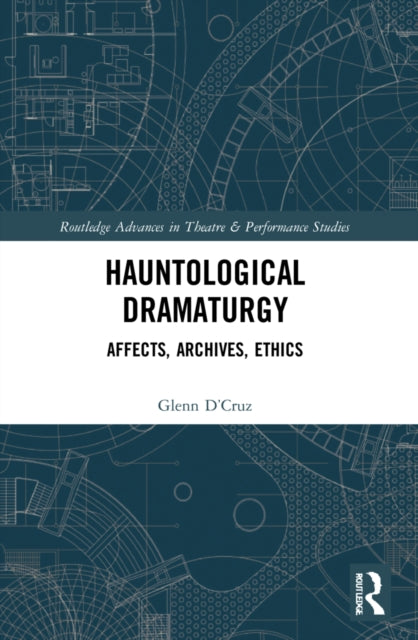 Book cover of: Hauntological Dramaturgy. By: Glenn DCruz
