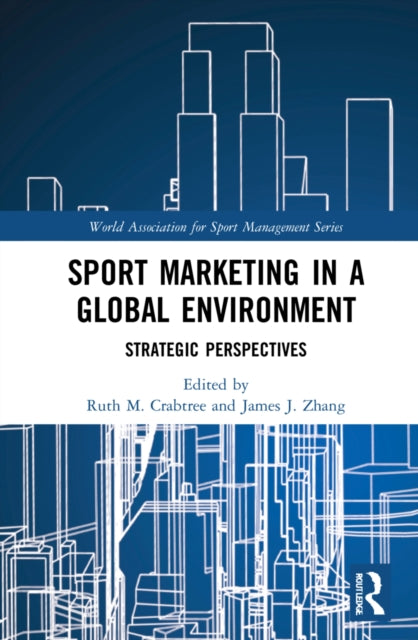 Book cover of: Sport Marketing in a Global Environment. By: Ruth M. Crabtree