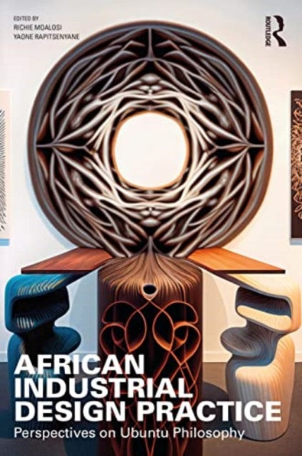 Book cover of: African Industrial Design Practice. By: Richie Moalosi