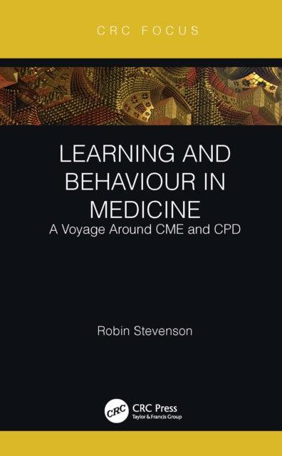 Book cover of: Learning and Behaviour in Medicine. By: Robin Stevenson