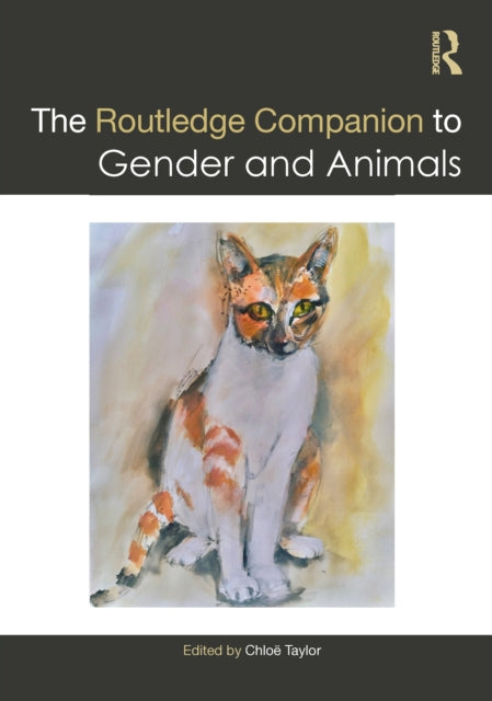 Book cover of: Routledge Companion to Gender and Animals