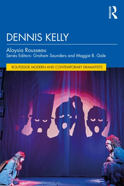 Book cover of: Dennis Kelly