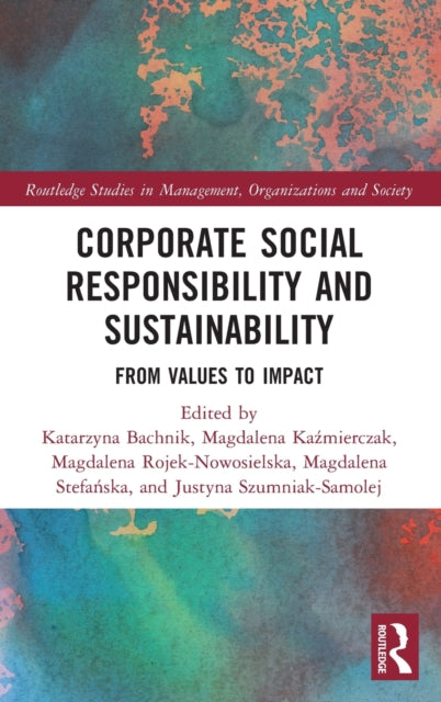 Book cover of: Corporate Social Responsibility and Sustainability. By: Katarzyna Bachnik