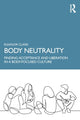 Book cover of: Body Neutrality. By: Eleanor Clark