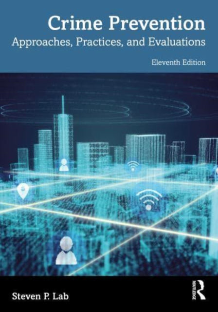 Book cover of: Crime Prevention. By: Steven P. Lab
