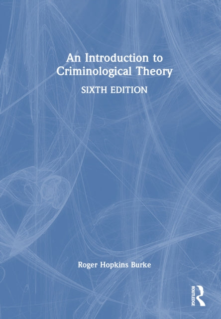 Book cover of: Introduction to Criminological Theory. By: Roger Hopkins Burke