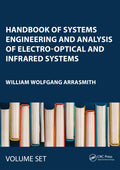 Handbook of Systems Engineering and Analysis of Electro-Optical and Infrared Systems