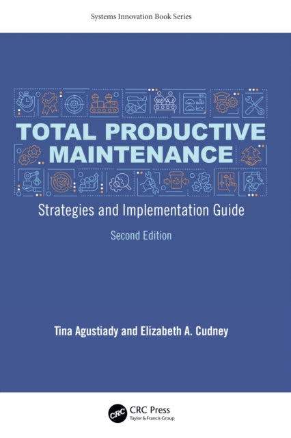 Book cover of: Total Productive Maintenance. By: Tina Agustiady