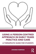 Using a Person-Centred Approach in Early Years Practice