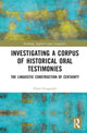 Book cover of: Investigating a Corpus of Historical Oral Testimonies. By: Chris Fitzgerald