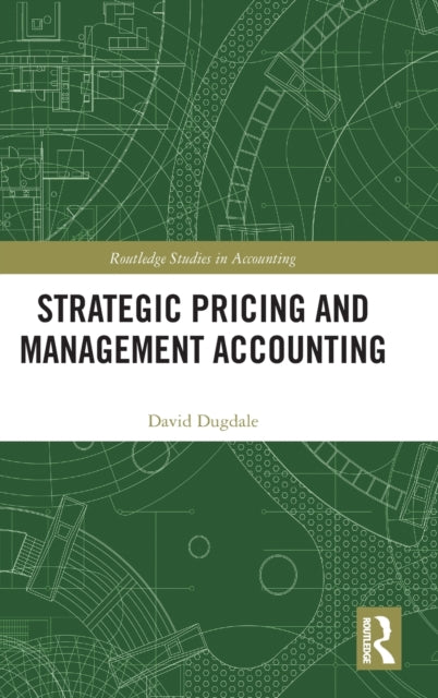 Book cover of: Strategic Pricing and Management Accounting. By: David Dugdale