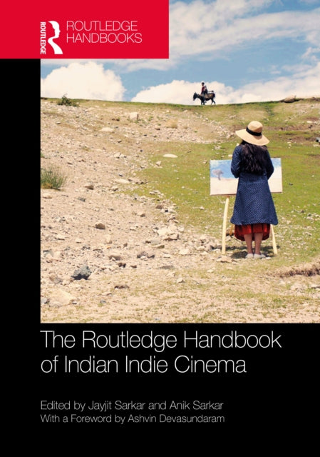 Book cover of: Routledge Handbook of Indian Indie Cinema. By: Jayjit Sarkar