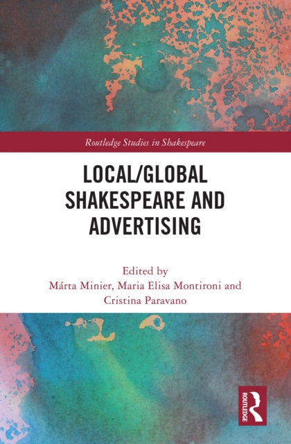 Book cover of: Local/Global Shakespeare and Advertising