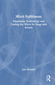 Book cover of: Witch Fulfillment: Adaptation Dramaturgy and Casting the Witch for Stage and Screen. By: Jane Barnette
