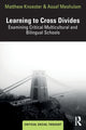 Book cover of: Learning to Cross Divides. By: Matthew Knoester