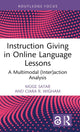 Book cover of: Instruction Giving in Online Language Lessons. By: Müge Satar