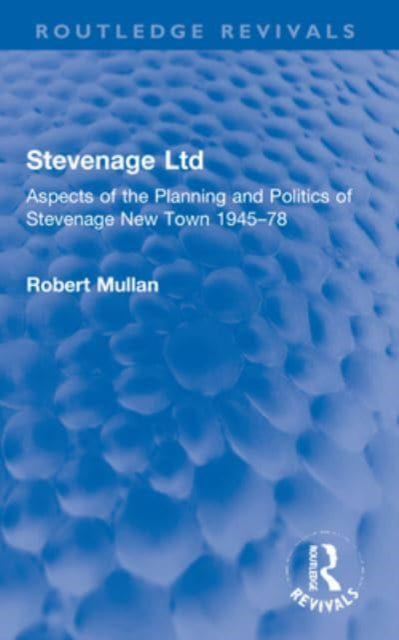 Book cover of: Stevenage Ltd. By: Robert Mullan